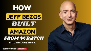 How Jeff Bezos Built Amazon from Scratch – The Secret to His Success