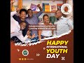 VIJANA NI NGUZO YA MAENDELEO KATIKA TAIFA LOLOTE SIKU YA VIJANA KIMATAIFA VIJANA NI NGUZO YA MAENDELEO KATIKA TAIFA LOLOTE SIKU YA VIJANA KIMATAIFA