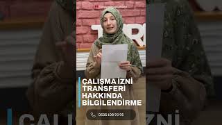 Çalışma İzni Transferi Hakkında Bilgilendirme