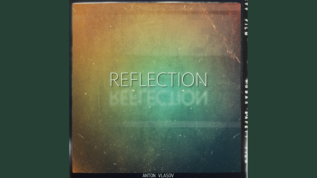 Assista a Reflection no YouTube Assista a Reflection no YouTube
