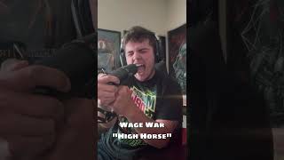 Cut you down from your High Horse #WageWar #VocalCover #Shorts