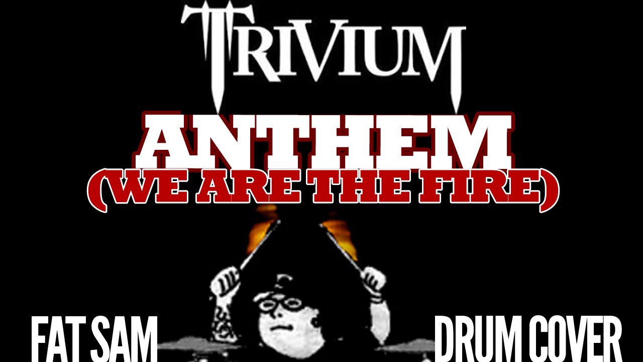 Anthem (Trivium) - Fat Sam Drum Cover