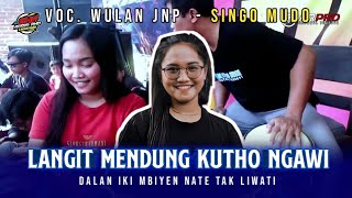 LANGIT MENDUNG KUTHO NGAWI | Voc. Wulan JNP Versi Jandut SINGO MUDO Shafira Audio Live Kalipan 2022