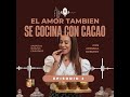El amor también se cocina con cacao ADRIANA RUBIANO #navidad #chocolate #chocolateartesanal