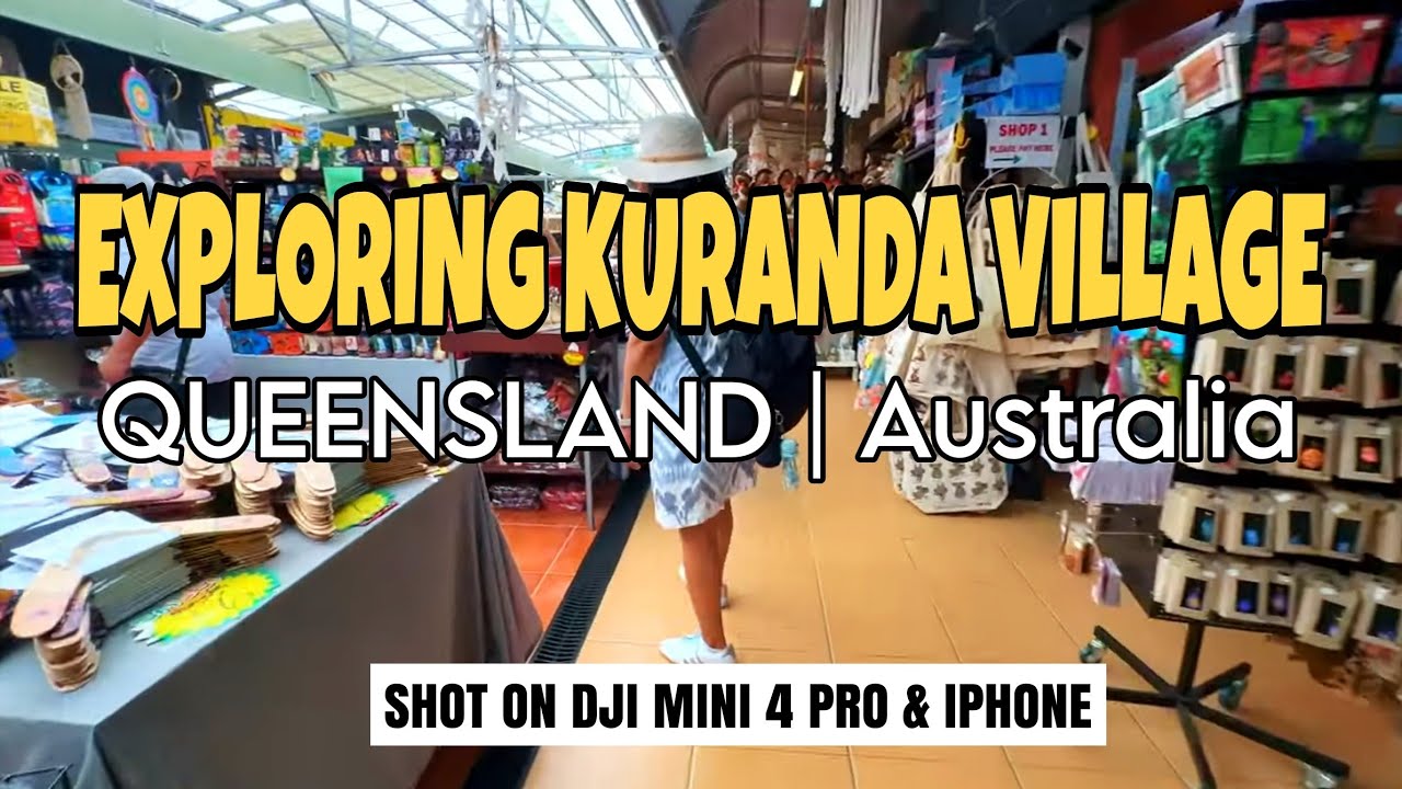 EXPLORING KURANDA VILLAGE - QUEENSLAND - AUSTRALIA 🇦🇺 