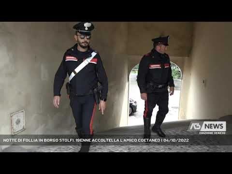NOTTE DI FOLLIA IN BORGO STOLFI. 19ENNE ACCOLTELLA L'AMICO COETANEO | 04/10/2022