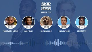 UNDISPUTED Audio Podcast (3.04.19) with Skip Bayless, Shannon Sharpe \& Jenny Taft | UNDISPUTED
