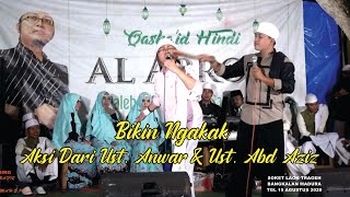 Bikin Ngakak Aksi Ust.Anwar & Ust.Aziz Live show Terbaru Al Abror