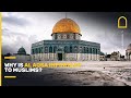Why is al aqsa important to muslims