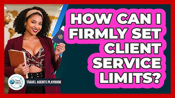 How Can I Firmly Set Client Service Limits?