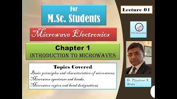 Microwaves/Introduction/M.Sc./Lecture 01/Dr. Vijaykumar S. Shukla