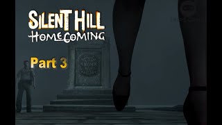 Silent Hill: Homecoming Part 3 (Hard Mode) |  PC Gameplay Walkthrough | No Commentary