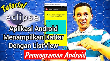 #04 Tutorial Membuat Aplikasi Android Menampilkan Daftar Dengan ListView Menggunakan Java Eclipse