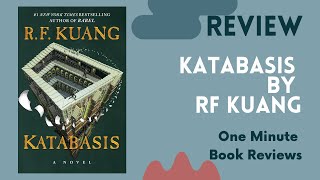 Katabasis by R. F. Kuang, One Minute Book Review