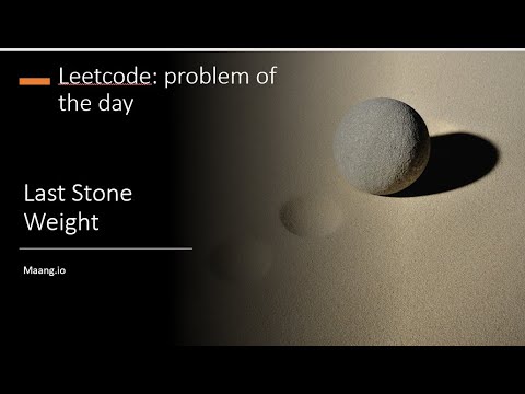 Leetcode: Problem of the Day: #1046. Last Stone Weight on April 23, 2023
