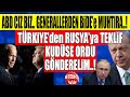 Türkiyeden Rusyaya Flaş Teklif: Oraya Beraber Gidelim CONNİLER DİYARI CIZZ BIZZ