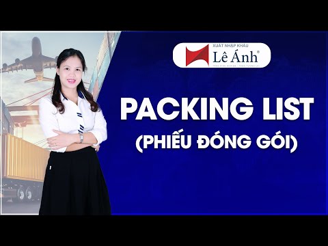 Video Packing List - Phiếu Đóng Gói Hàng Hóa | Học Xuất Nhập... - youtube