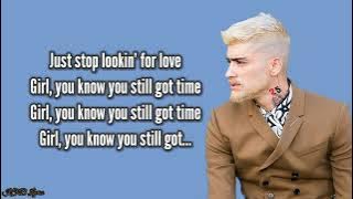 ZAYN - Still Got Time ( Lyrics ) ft. PARTYNEXTDOOR