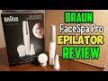 Braun Facial Epilator for Women, Facespa Pro 910 Review