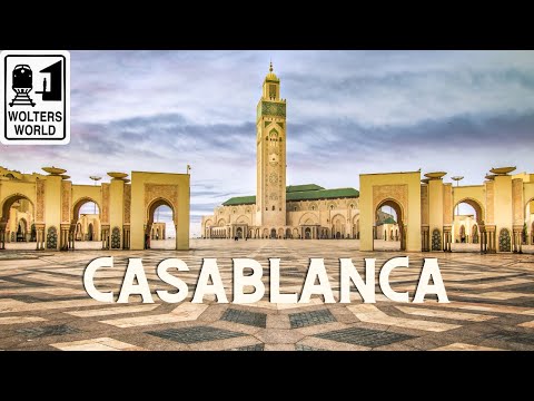 Casablanca - What to Know Before You Visit Casablanca, Morocco