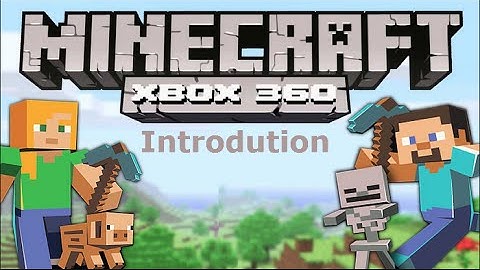 Minecraft Xbox 360 Introduction