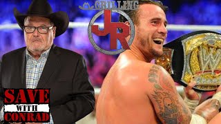 Jim Ross shoots on if WWE managment hated CM Punk