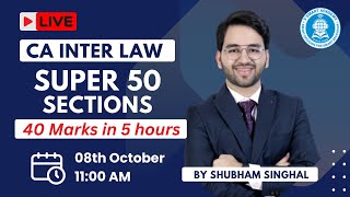 CA Inter Law | Super 50 | For Nov 2023 Attempt | By CA Shubham Singhal | Vsmart Academy