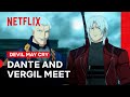 Dante And Vergil Meet Again Devil May Cry Season 2 AfricaOnNetflix 