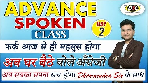 Advance Spoken English Class by Dharmendra Sir | Day 2 | The Best Way To Speak English | SSC CGL CPO