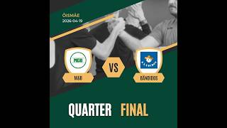 M&B vs BÄNDIDOS QF 2026-04-19