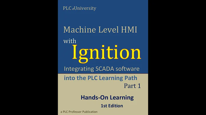 Ignition SCADA - Integrating HMI with PLC Learning
