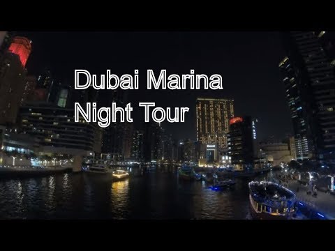 See Dubai Marina by Night – Full Tour – Dubai 2019