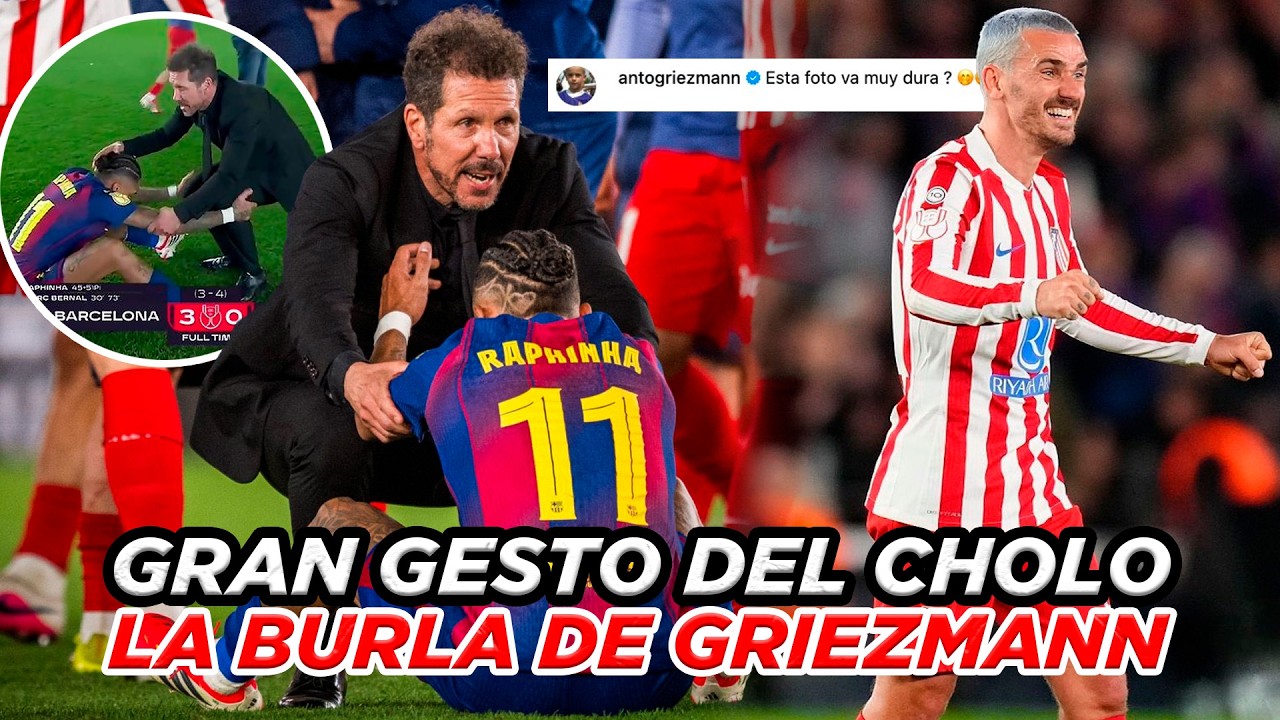 🔥Así FUE el GRAN GESTO de SIMEONE con RAPHINHA | Las BURLAS de GRIEZMANN al BARCA tras ELIMINACIÓN😈