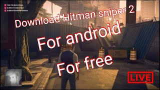 How to download [hitman sniper 2] in android for free 100%. screenshot 4