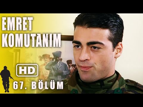 EMRET KOMUTANIM 67. BÖLÜM | FULL HD İZLE!