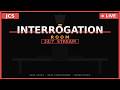 24/7 True Crime Livestream - JCS Style Interrogation - With Live Chat