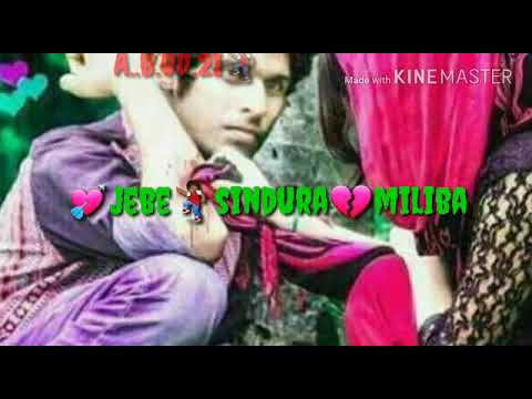 Jebe sindura miliba nahi hatare odia whatsapp status