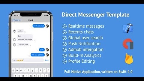 iOS: Direct Messenger Template + Firebase + AdMob