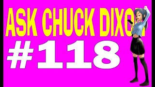 Ask Chuck Dixon #118 What's the REAL difference between DC and Marvel Comics?