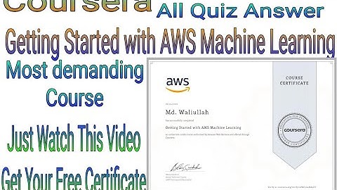 Getting Started With AWS Machine Learning || All Quizzes  Answer