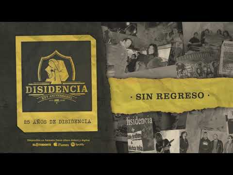 DISIDENCIA 'Sin Regreso'