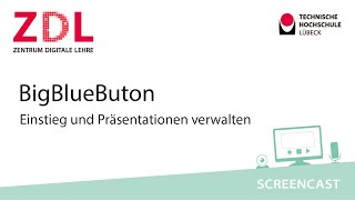 BigBlueButton | Einstieg und Präsentationen verwalten
