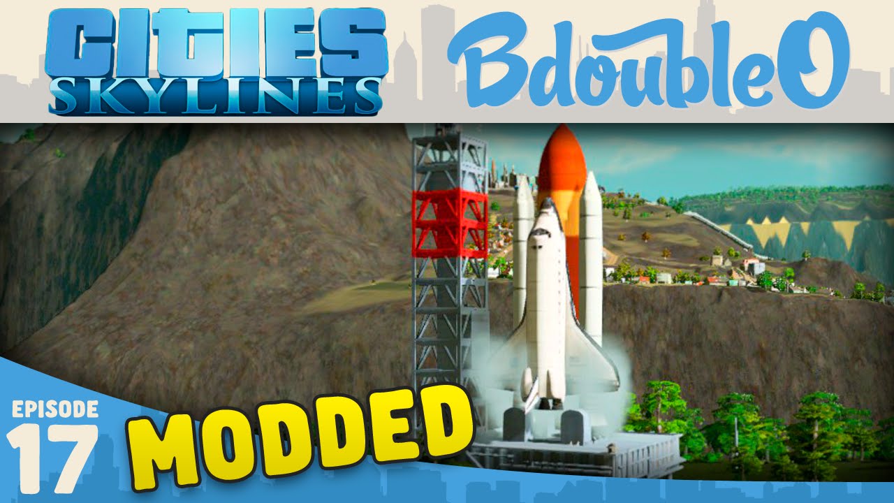 Cities Skylines Mods :: EPIC SPACE THINGY! Part 17 [Cities