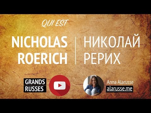 Vidéo: Roerich Nicholas Roerich: Biographie, Carrière, Vie Personnelle