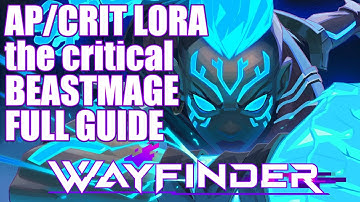 AP/Crit LORA Full Guide [Wayfinder]