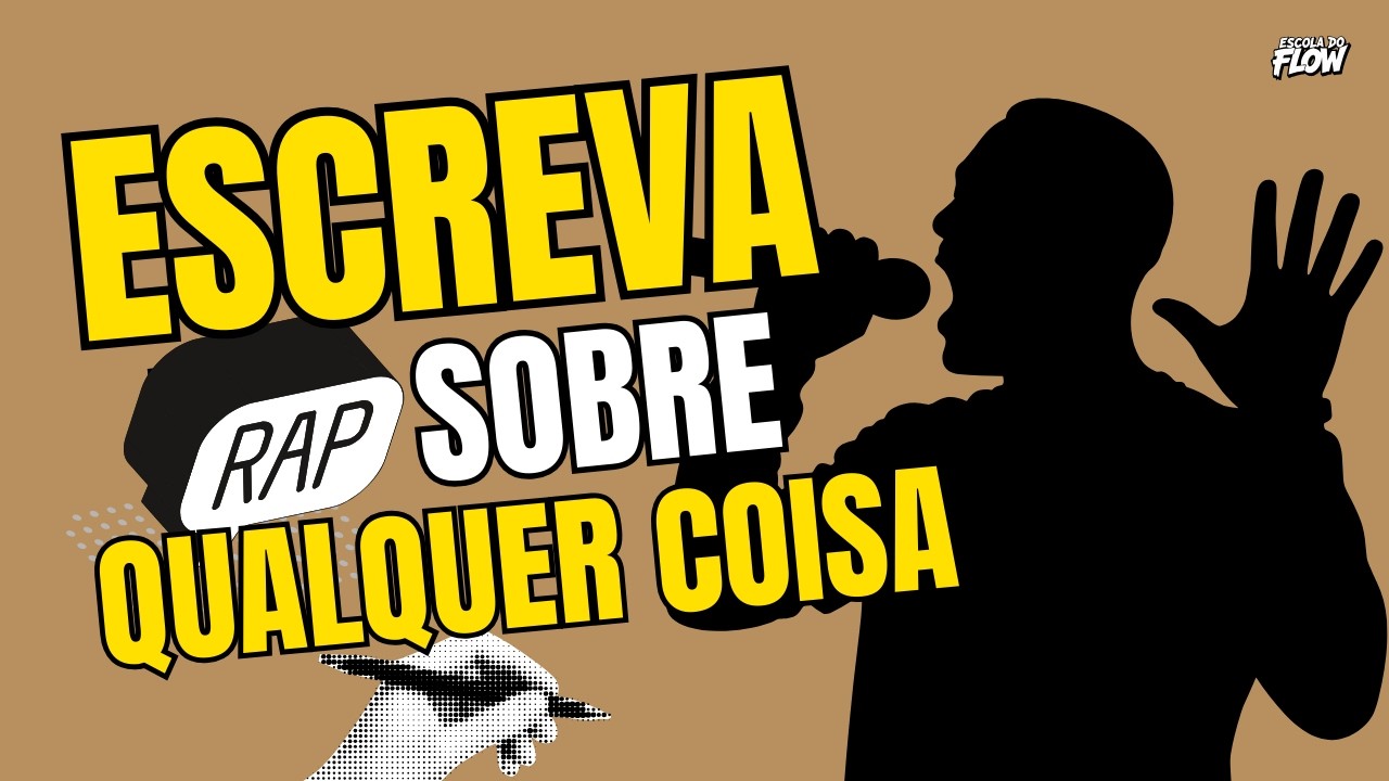 Aprenda a Escrever Rap Sobre Qualquer Coisa