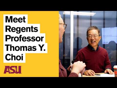 Thomas Y. Choi Named Regents Professor at Arizona State University
