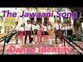 The Jawaani Song – Soty2 | Bollywood Dance  | Tiger Shroff | Shaira Bhan Choreography