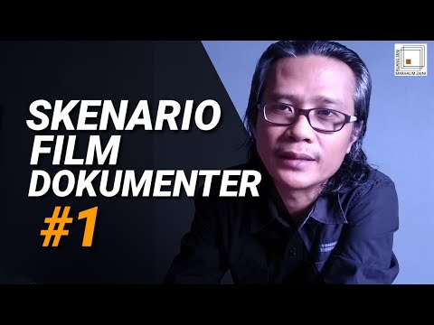 Video: Cara Membuat Naskah Film Dokumenter