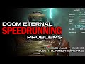 The Concerns of the Doom Eternal Speedrunning Community
